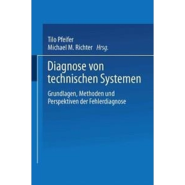 Diagnose von technischen Systemen / DUV: Datenverarbeitung, Klaus-Dieter Althoff