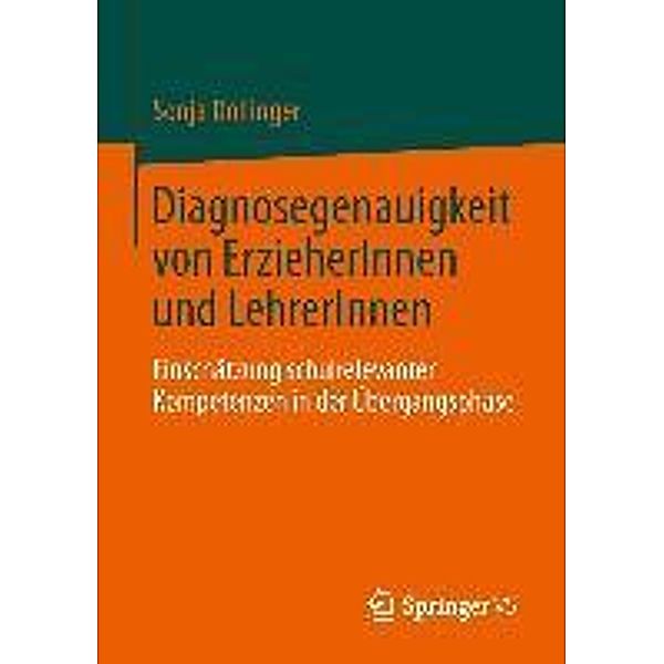 Diagnosegenauigkeit von ErzieherInnen und LehrerInnen, Sonja Dollinger