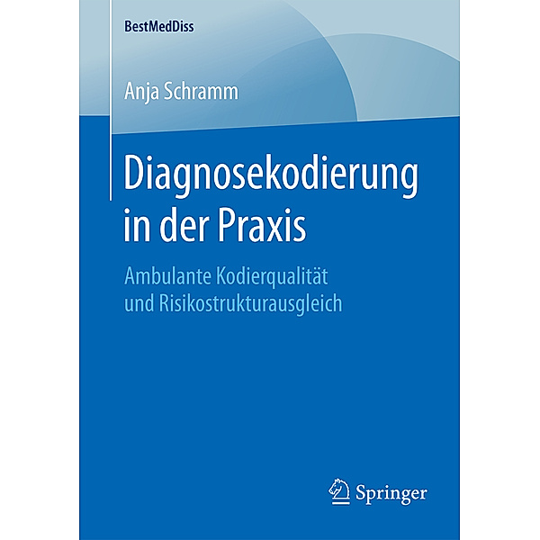 Diagnosekodierung in der Praxis, Anja Schramm