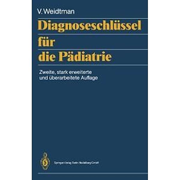 Diagnoseschlüssel für die Pädiatrie, Victor Weidtman