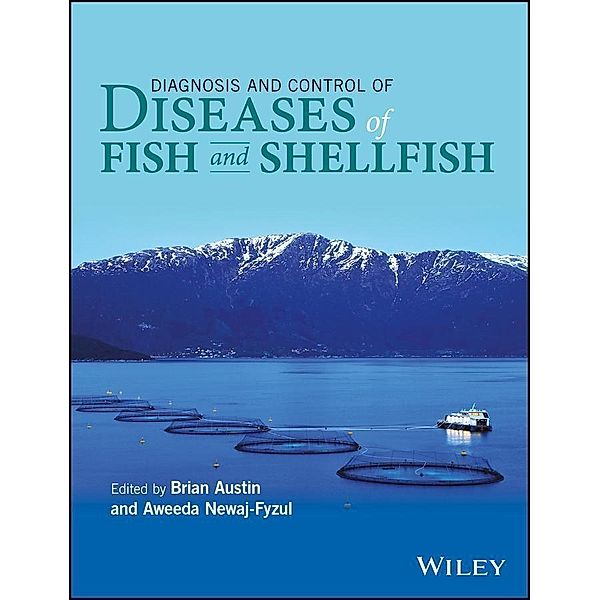 Diagnosis and Control of Diseases of Fish and Shellfish