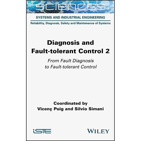 Diagnosis and Fault-tolerant Control Volume 2