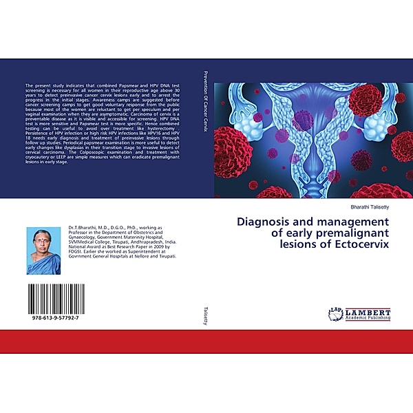 Diagnosis and management of early premalignant lesions of Ectocervix, Bharathi Talisetty