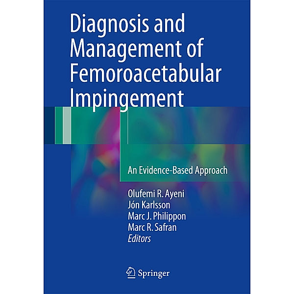 Diagnosis and Management of Femoroacetabular Impingement