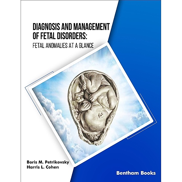 Diagnosis and Management of Fetal Disorders, Boris M. Petrikovsky, Harris L. Cohen
