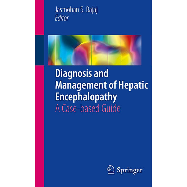 Diagnosis and Management of Hepatic Encephalopathy