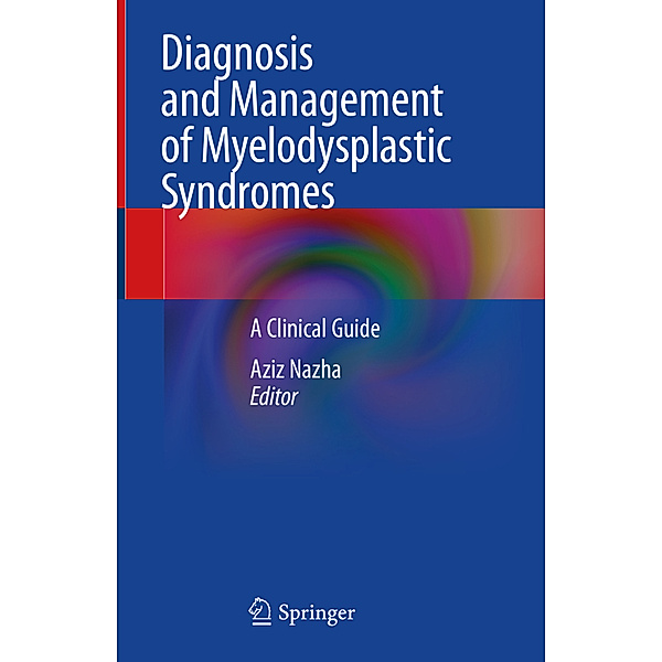 Diagnosis and Management of Myelodysplastic Syndromes