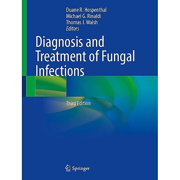 Diagnosis and Treatment of Fungal Infections