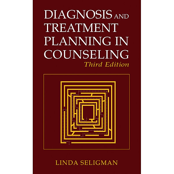 Diagnosis and Treatment Planning in Counseling, Linda Seligman