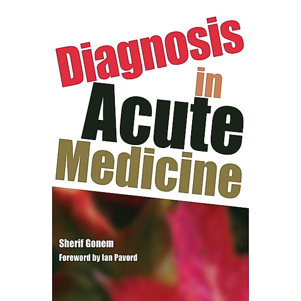 Diagnosis in Acute Medicine, Sherif Gonem