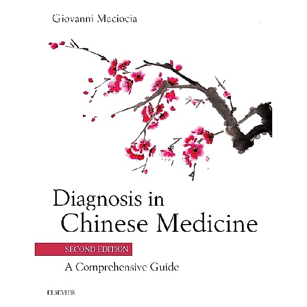 Diagnosis in Chinese Medicine, Giovanni C. Maciocia
