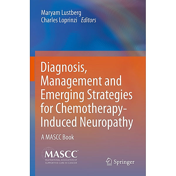 Diagnosis, Management and Emerging Strategies for Chemotherapy-Induced Neuropathy