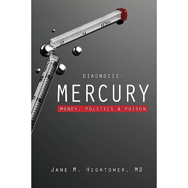 Diagnosis: Mercury, Jane M. Hightower