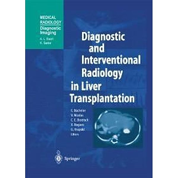 Diagnostic and Interventional Radiology in Liver Transplantation / Medical Radiology