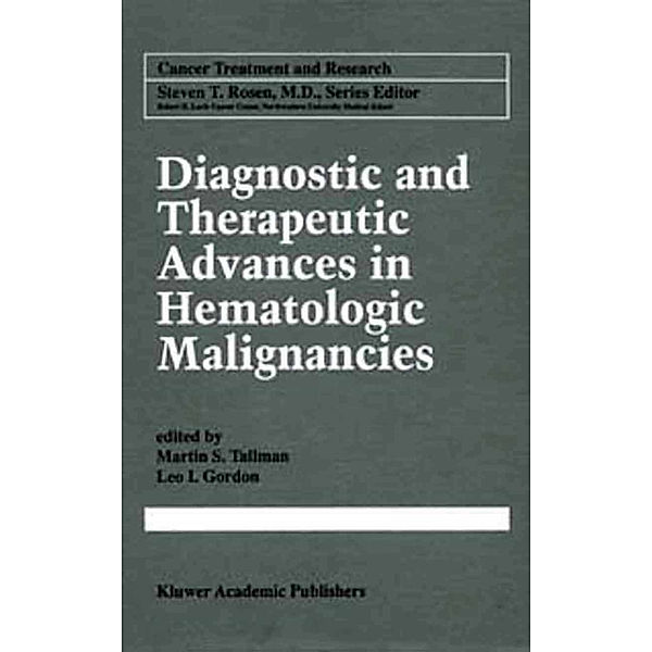 Diagnostic and Therapeutic Advances in Hematologic Malignancies