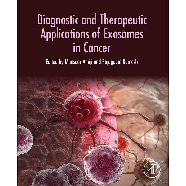 Diagnostic and Therapeutic Applications of Exosomes in Cancer