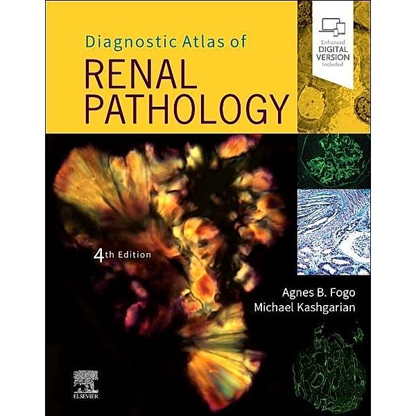 Diagnostic Atlas of Renal Pathology, Agnes B. Fogo, Michael Kashgarian