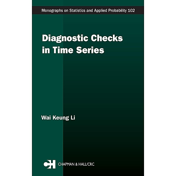 Diagnostic Checks in Time Series, Wai Keung Li