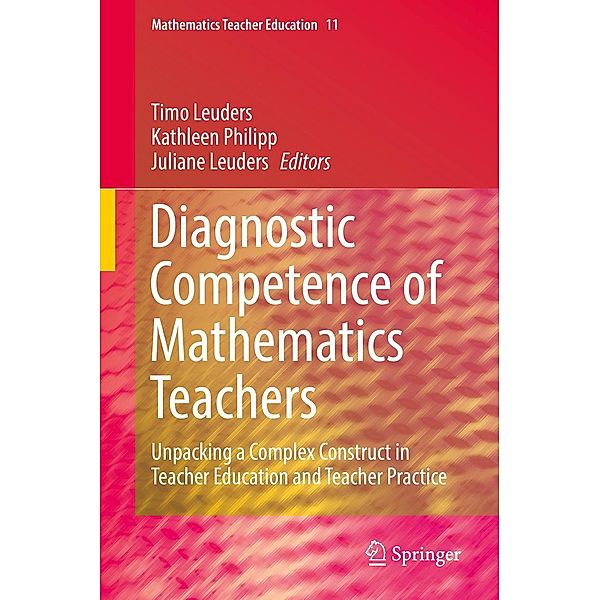 Diagnostic Competence of Mathematics Teachers / Mathematics Teacher Education Bd.11