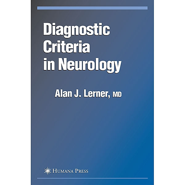 Diagnostic Criteria in Neurology, Alan J. Lerner