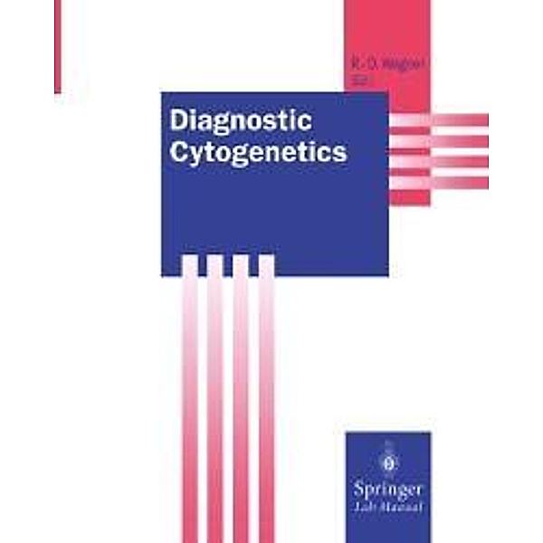 Diagnostic Cytogenetics / Springer Lab Manuals