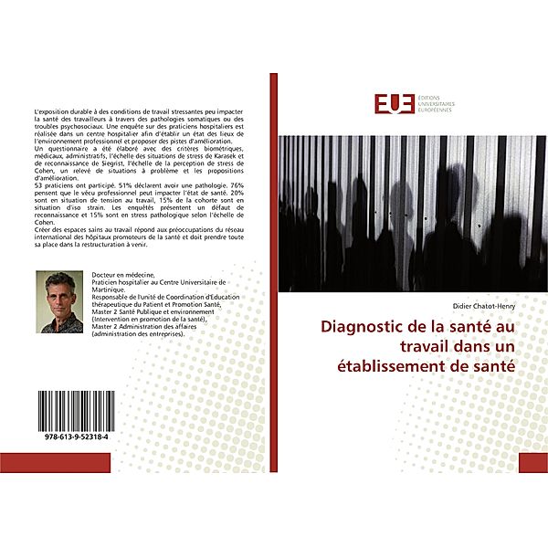 Diagnostic de la santé au travail dans un établissement de santé, Didier Chatot-Henry