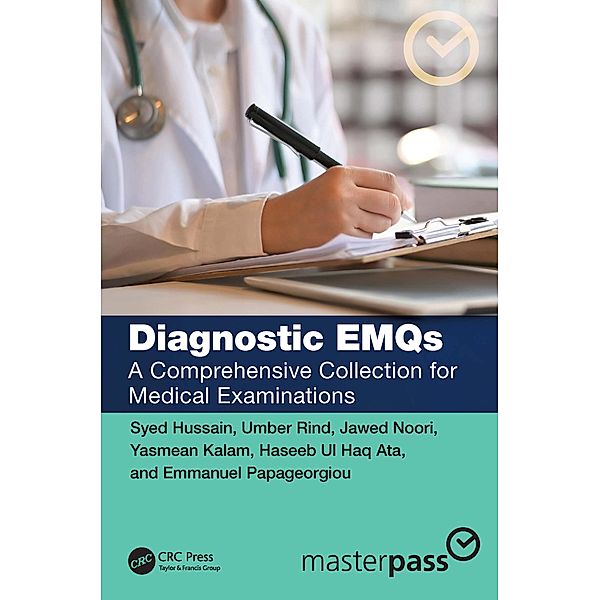Diagnostic EMQs, Syed Hussain, Umber Rind, Jawed Noori, Yasmean Kalam, Haseeb Ata, Emmanuel Papageorgiou