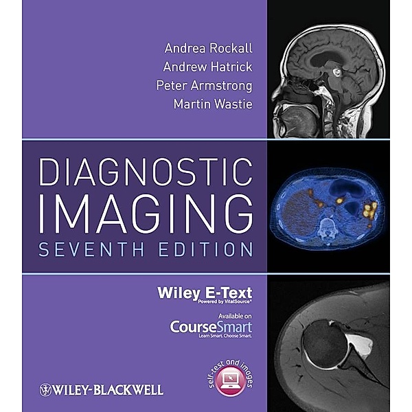 Diagnostic Imaging, Andrea G. Rockall, Andrew Hatrick, Peter Armstrong, Martin Wastie