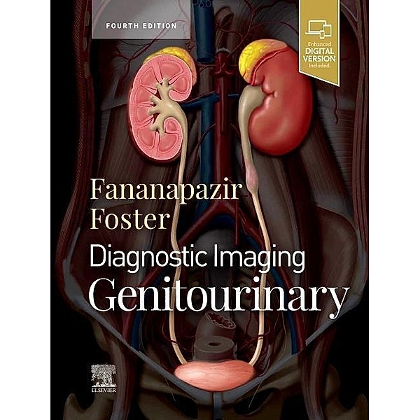 Diagnostic Imaging: Genitourinary, Bryan R. Foster, Ganeh Fananapazir