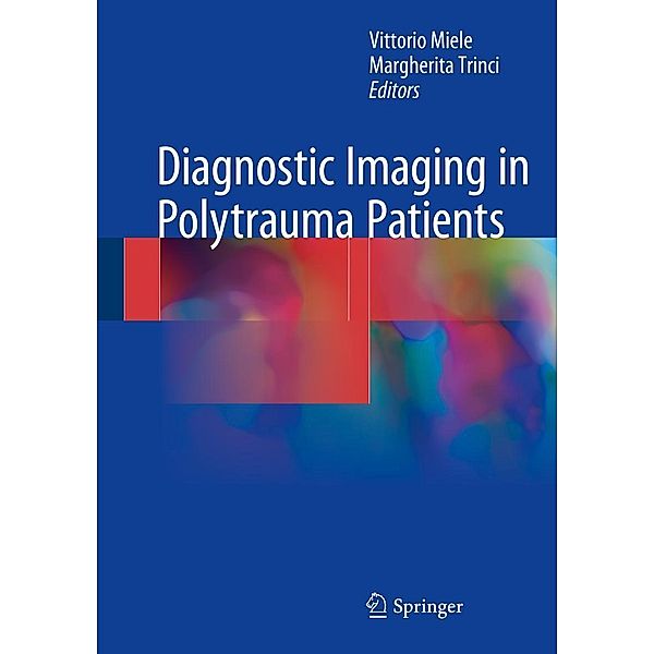 Diagnostic Imaging in Polytrauma Patients