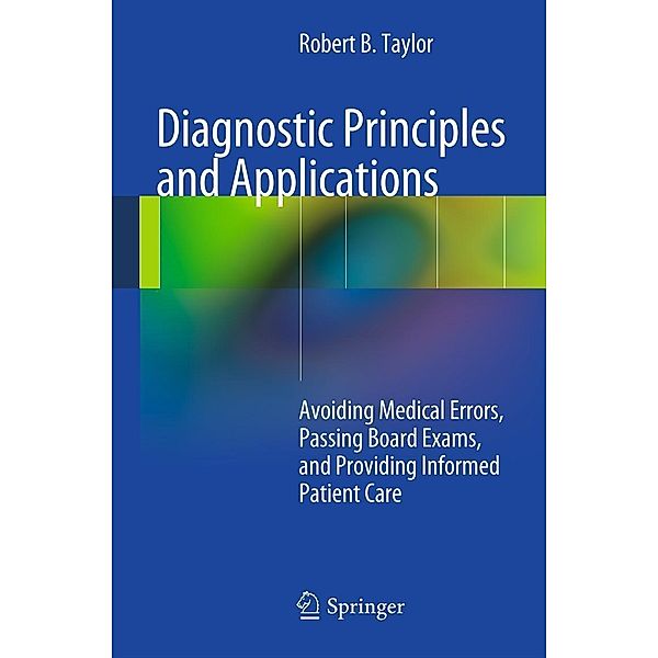 Diagnostic Principles and Applications, Robert B. Taylor