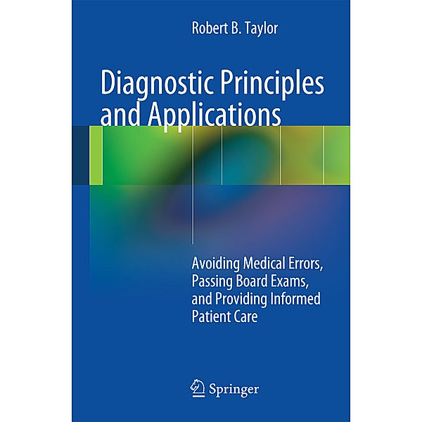 Diagnostic Principles and Applications, Robert B. Taylor