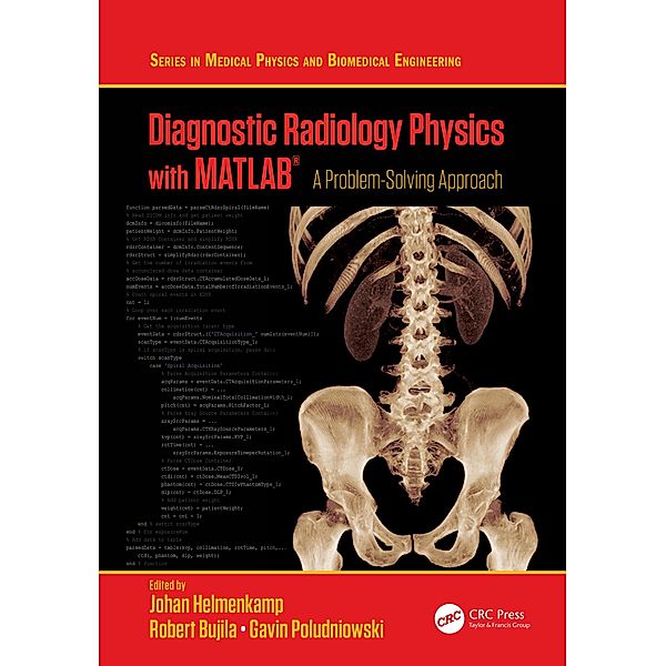 Diagnostic Radiology Physics with MATLAB®