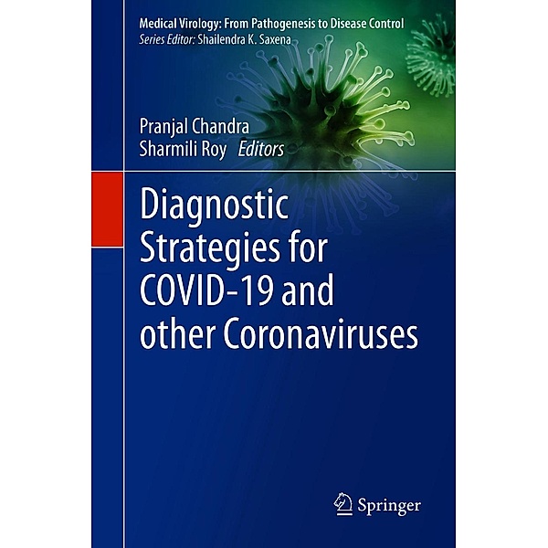 Diagnostic Strategies for COVID-19 and other Coronaviruses / Medical Virology: From Pathogenesis to Disease Control