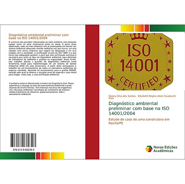 Diagnóstico ambiental preliminar com base na ISO 14001/2004, Daiany Silva dos Santos, Elisabeth Regina Alves Cavalcanti Silva