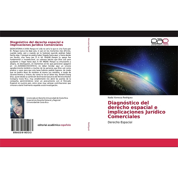 Diagnóstico del derecho espacial e implicaciones Jurídico Comerciales, Nadia Vanessa Rodríguez