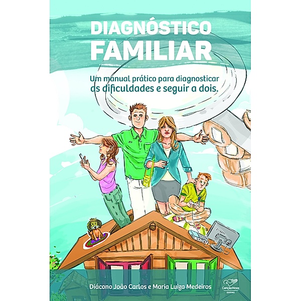 Diagnóstico familiar, Diácono João Carlos Medeiros, Maria Luiza Medeiros