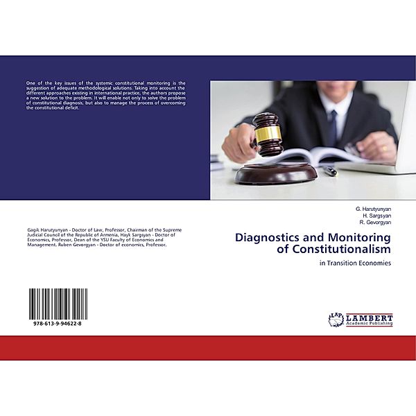 Diagnostics and Monitoring of Constitutionalism, G. Harutyunyan, H. Sargsyan, R. Gevorgyan