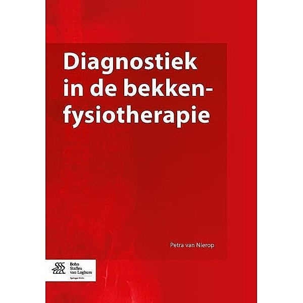 Diagnostiek in de bekkenfysiotherapie, Petra van Nierop