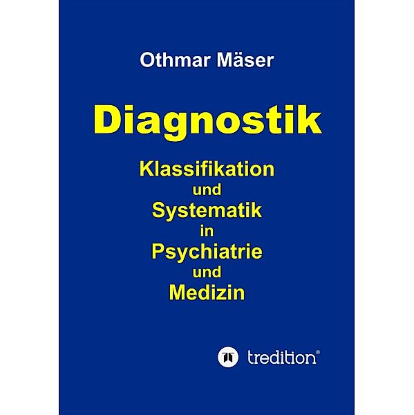 Diagnostik, Othmar Mäser