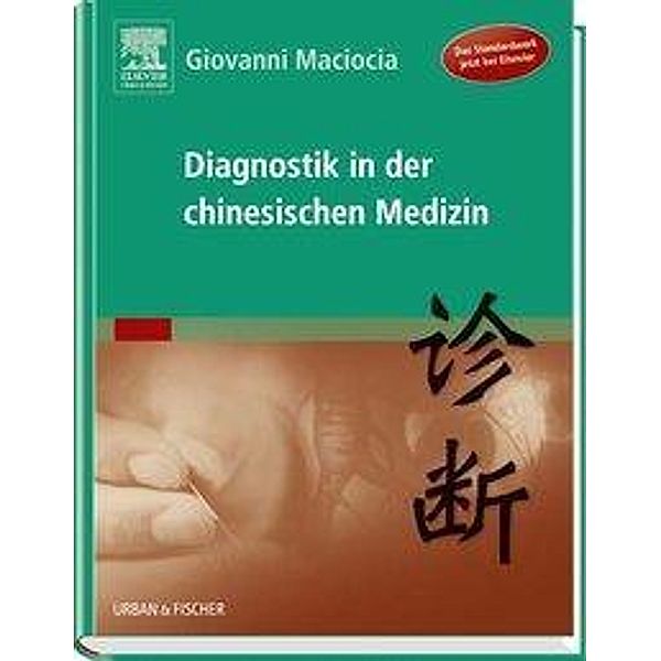 Diagnostik in der chinesischen Medizin, Giovanni C. Maciocia