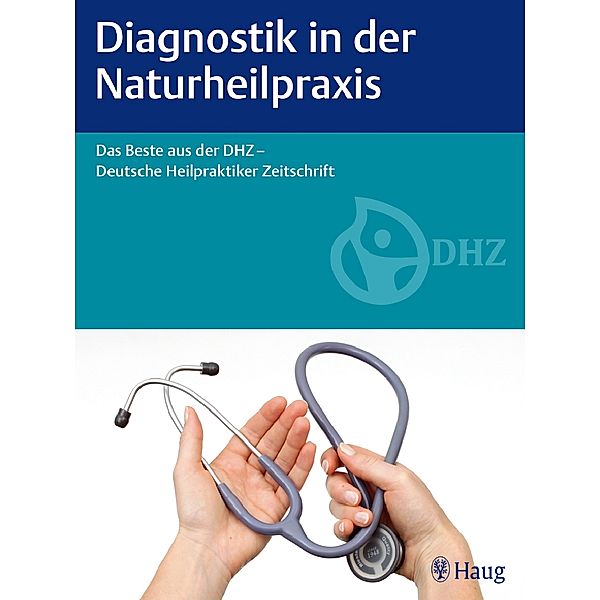 Diagnostik in der Naturheilpraxis