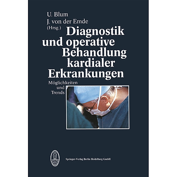 Diagnostik und operative Behandlung kardialer Erkrankungen