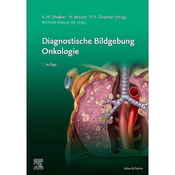 Diagnostische Bildgebung Onkologie, Shaaban Akram M.