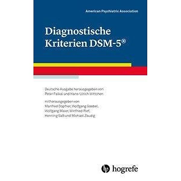 Diagnostische Kriterien DSM-5®, American Psychiatric Association