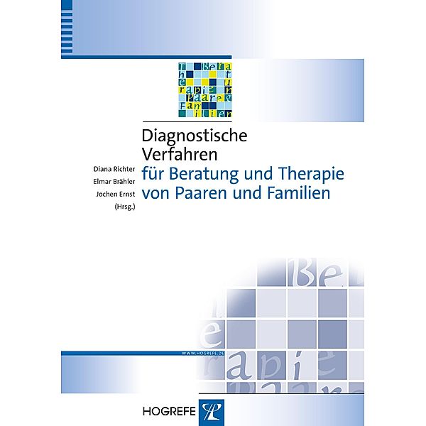 Diagnostische Verfahren für Beratung und Therapie von Paaren und Familien, Elmar Brähler, Jochen Ernst, Diana Richter