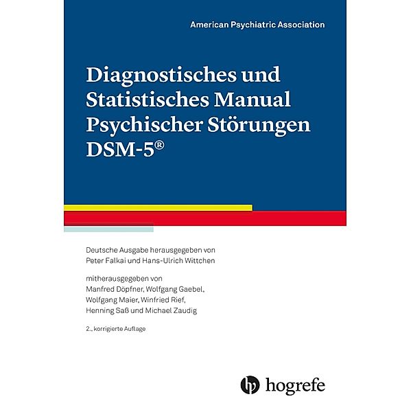 Diagnostisches und Statistisches Manual Psychischer Störungen DSM-5®, American Psychiatric Association