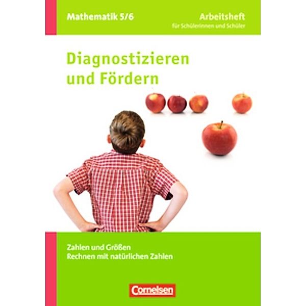 Diagnostizieren und Fördern - Arbeitshefte - Mathematik - 5./6. Schuljahr, Carina Freytag, Claus Arndt