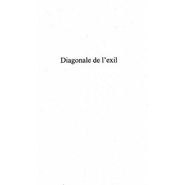 Diagonale de l'exil / Hors-collection, Munch Anne V.