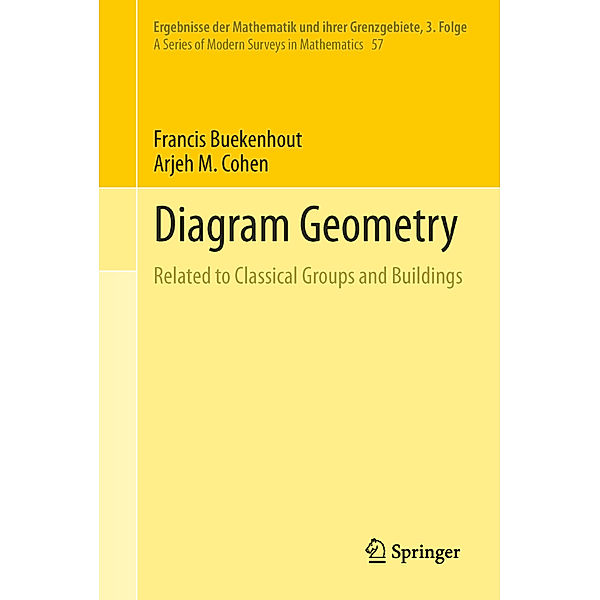 Diagram Geometry, Francis Buekenhout, Arjeh M. Cohen